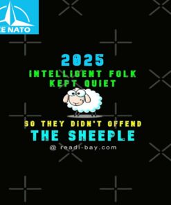 2025 Intelligent Folk Kept Quiet Shirt4