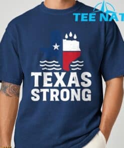 2025 Texas Floods Strong T Shirt 1