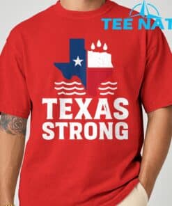2025 Texas Floods Strong T Shirt 2
