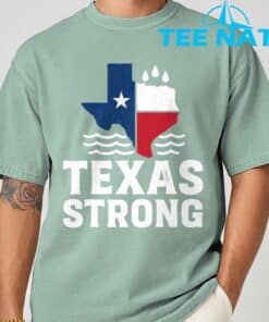 2025 Texas Floods Strong T Shirt 6