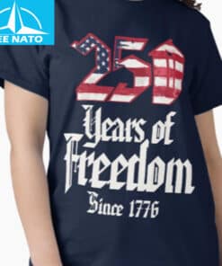 250 years of freedom since 1776 Shirt1