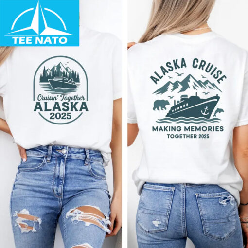 Alaska 2025 Cruisin' Together Shirt