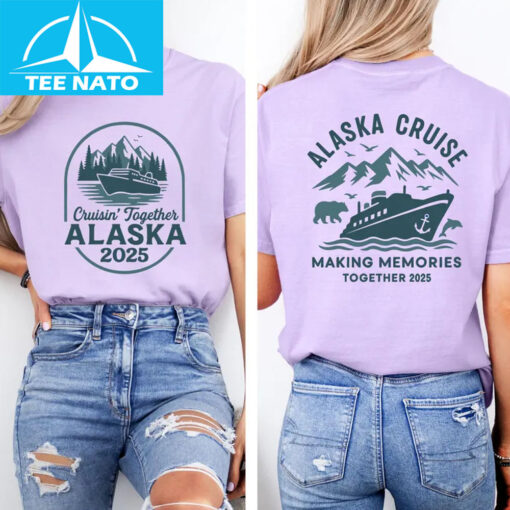 Alaska 2025 Cruisin' Together Shirt - Image 2