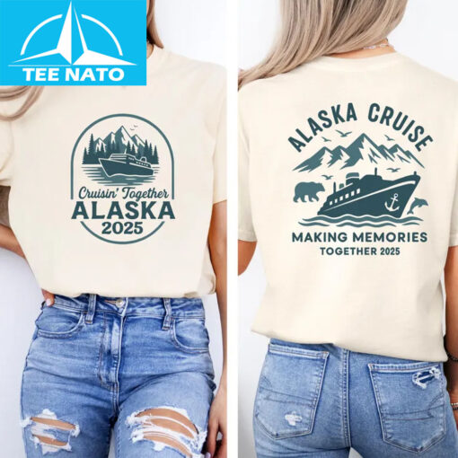 Alaska 2025 Cruisin' Together Shirt - Image 6