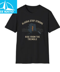 Alaska Stay Strong Shirt3