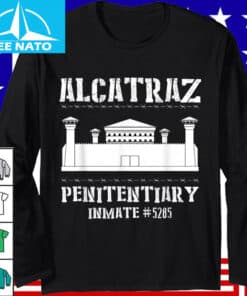 Alcatraz Island Prison and penitentiary inmate Number 5285 Shirt2