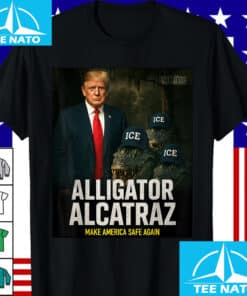 Alligator Alcatraz Make America Safe Again! Trump 2025 Shirt