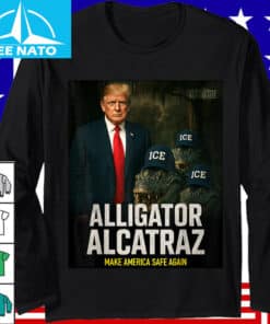 Alligator Alcatraz Make America Safe Again Trump 2025 Shirt2
