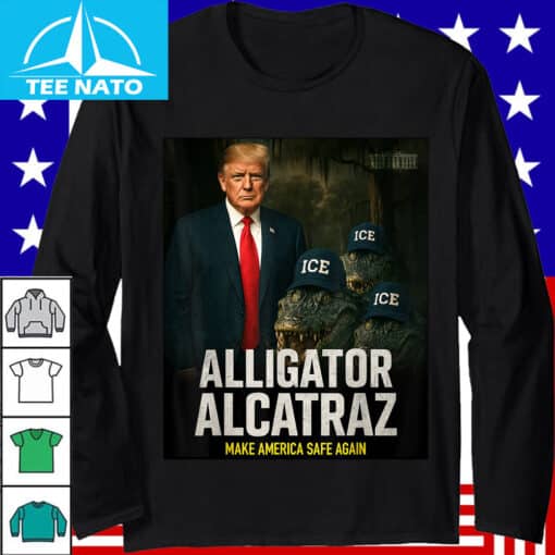 Alligator Alcatraz Make America Safe Again! Trump 2025 Shirt - Image 3