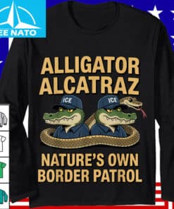 Alligator Alcatraz Nature's Own Border Patrol Shirt