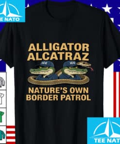 Alligator Alcatraz Natures Own Border Patrol Shirt 3