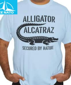 Alligator Alcatraz Secured By Nature Shirt3