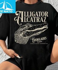 Alligator Alcatraz Shirt Gift for Political fans 3