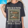 Alligator Alcatraz Woke Up in Florida Now Rooming With a Gator Shirt