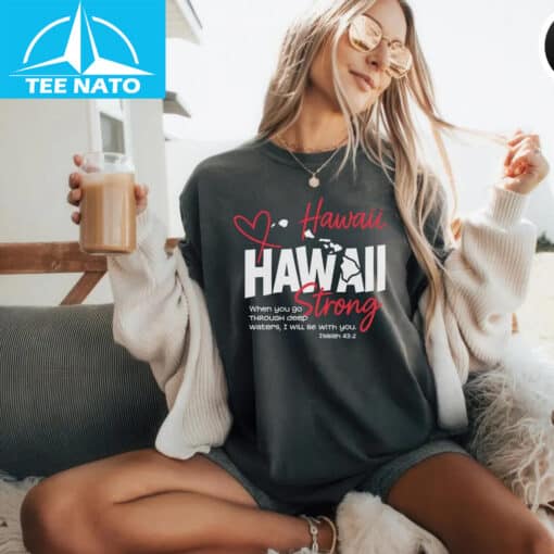 Aloha Strong Support Hawaii Relief Shirt - Image 4