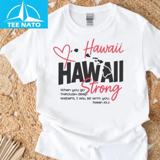 Aloha Strong Support Hawaii Relief Shirt