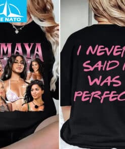 Amaya I Never Said I Was Perfect Shirt