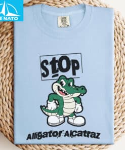 Anti Alligator Alcatraz Shirt 053