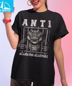 Anti Alligator Alcatraz Shirt 06