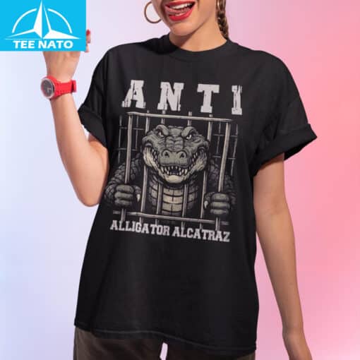 Anti Alligator Alcatraz Shirt 06