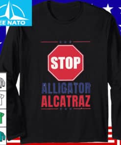 Anti Alligator Alcatraz Shirt 082