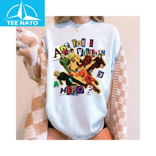 Are You A Villain or A Hero Xdinary Heroes Shirt - Image 2