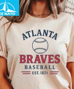 Atlanta Braves Baseball Est 1871 Fan Shirt1