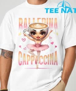 Ballerina Cappuccina Italian Brainrot Funny Shirt 5