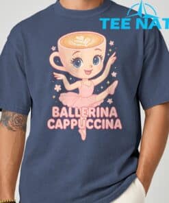 Ballerina Cappuccina Italian Brainrot Meme Shirt 3