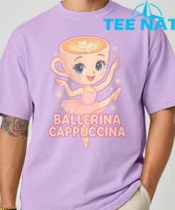 Ballerina Cappuccina Italian Brainrot Meme Shirt 4