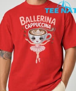 Ballerina Cappuccina Italian Brainrot Shirt 5 1