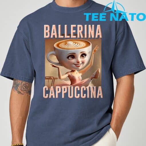 Ballerina Cappuccina Italian Brainrot T-Shirt - Image 4