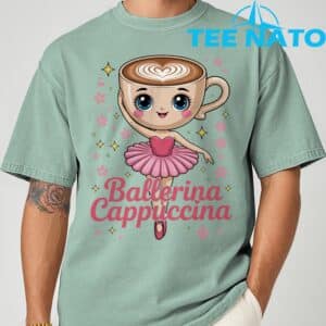 Ballerina Cappuccina Italian BrainrotShirt 1 2