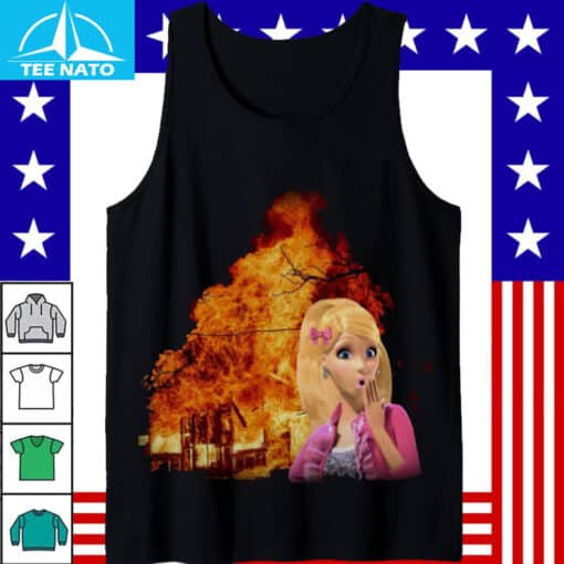 Barbie House On Fire Shirt - Image 5