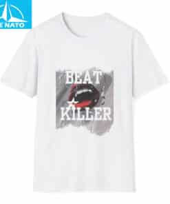 Beat Killer Shirt