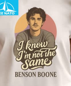 Benson Boone I Know Im Not the Same Shirt3