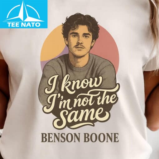 Benson Boone I Know I’m Not the Same Shirt - Image 4