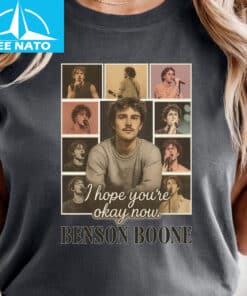 Benson Boone Tour I Hope Youre Okay Now Shirt1