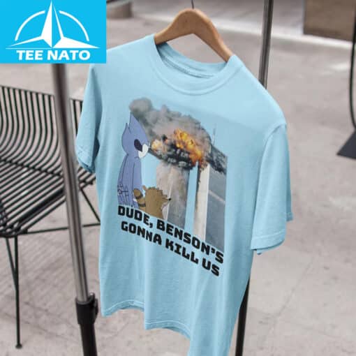 Benson's Gonna Kill Us Shirt - Image 3