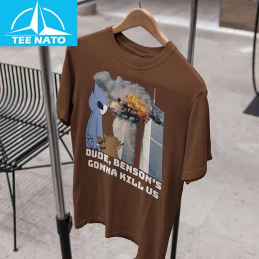 Benson's Gonna Kill Us Shirt - Image 4