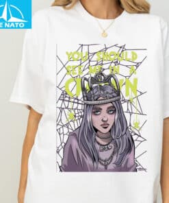 Billie Eilish You Should See Me In A Crown Shirt2