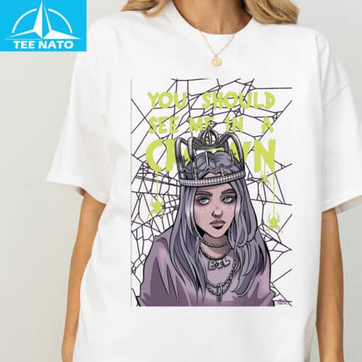 Billie Eilish You Should See Me In A Crown Shirt - Image 3