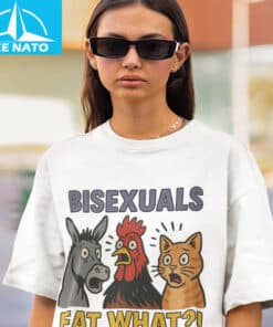 Bisexuals Eat What Shirt
