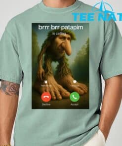 Brr Brr Patapim Is Calling Funny Italian Meme Brainrot T Shirt 9 1