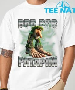 Brr Brr Patapim T Shirt 7 1