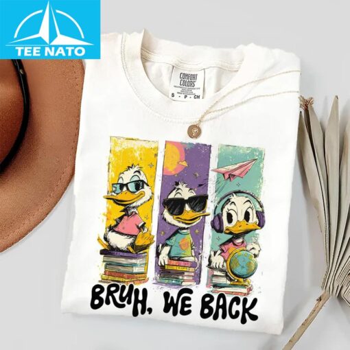 Bruh We Back Shirt - Image 2