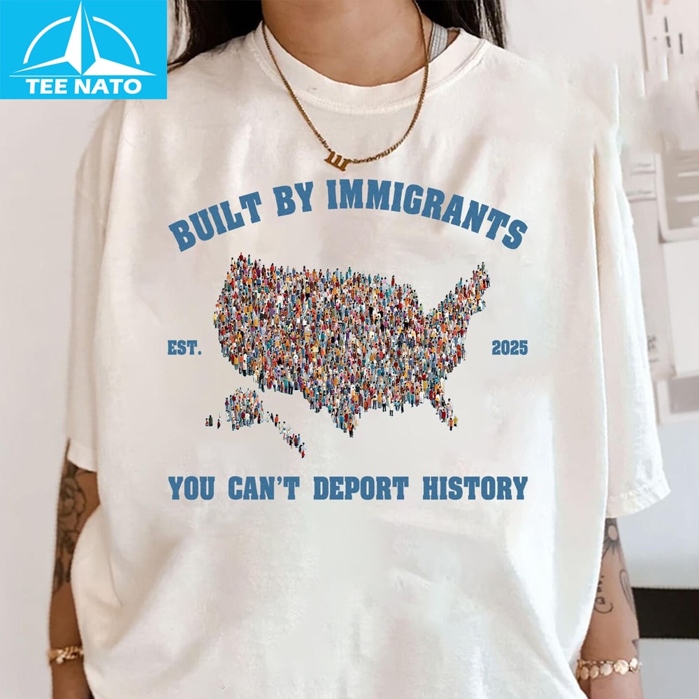 Woman wearing Built By Immigrants Shirt