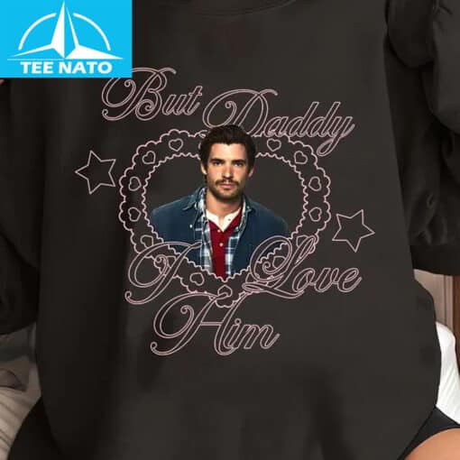 But Daddy I Love Him David Corenswet Shirt - Image 2