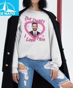 But Daddy I Love Him Zohran Mamdani Shirt2