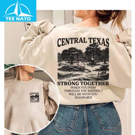 Central Texas Strong Together Shirt - Image 2